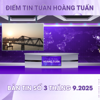BẢN TIN TUẦN DR HOÀNG TUẤN SỐ 15 - TUẦN 3 THÁNG 9/2025